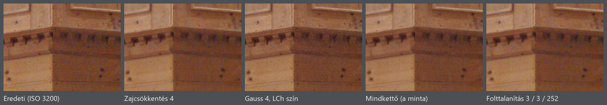 Ugyanaz a részlet 100%-on: eredeti, Zajcsökkentés 4, színzaj-réteg LCh módban, a kettő együtt, és a Folttalanítás.