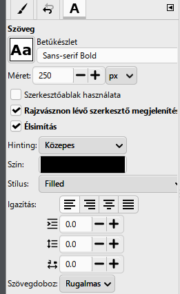 A Szöveg eszköz beállításai: Sans-serif Bold, 250 px, fekete szín.